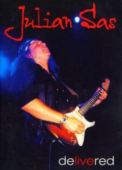 Julian Sas : Delivered (DVD)